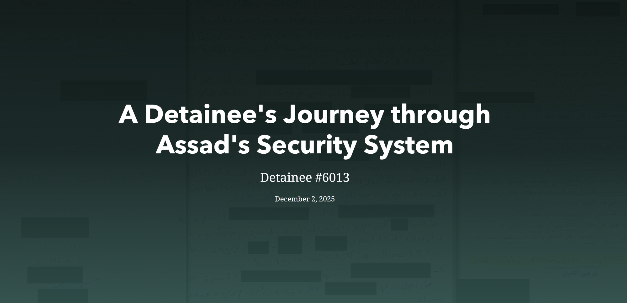 A Detainee's Journey through Assad's Security System - Detainee #6013