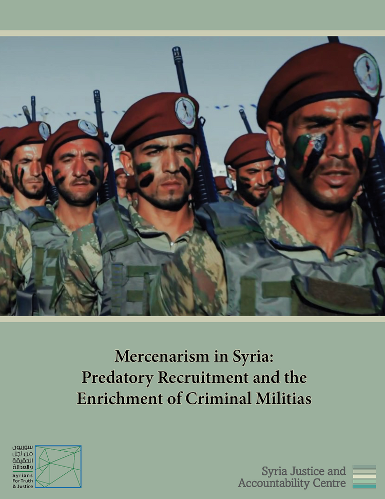 Mercenarism in Syria: Predatory Recruitment and the Enrichment of Criminal Militias