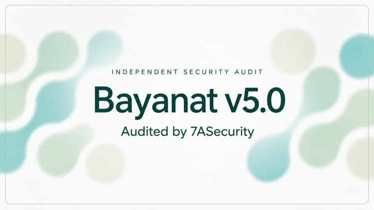 Bayanat v5.0 Security Update and Audit by 7ASecurity
