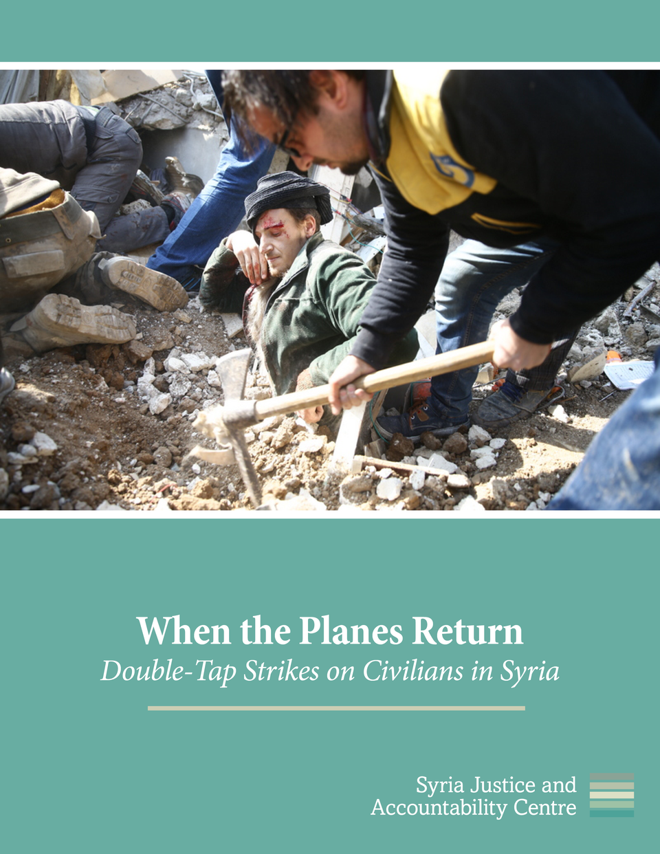 When the Planes Return - Double-Tap Strikes on Civilians in Syria