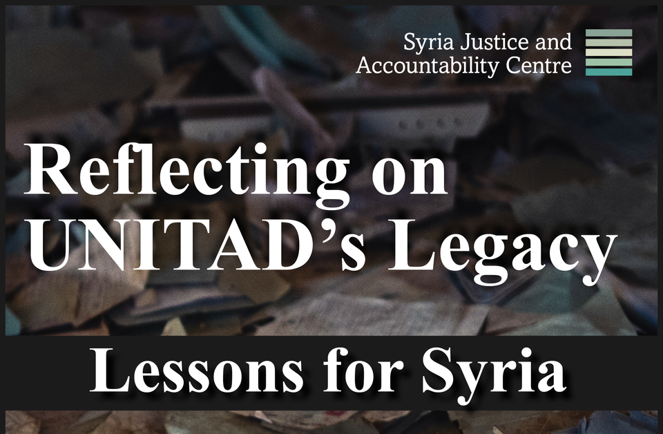 Reflecting on UNITAD’s Legacy: Lessons for Syria