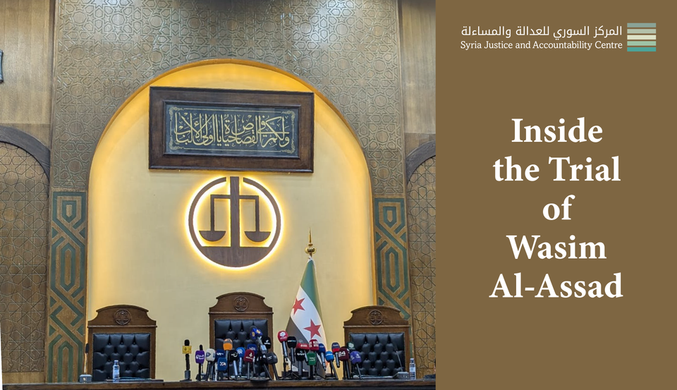 Inside the Trial of Wasim Al-Assad #3: The Prosecution Demanded Death Sentence