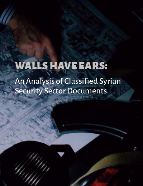 Report Release: An Analysis of Classified Syrian Security Sector Documents